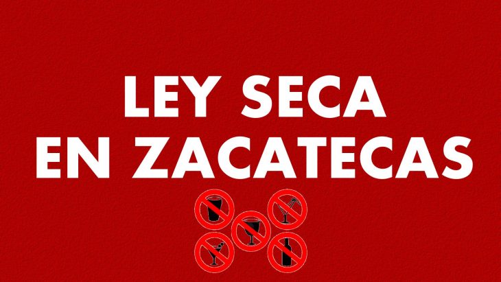 ley seca zacatecas